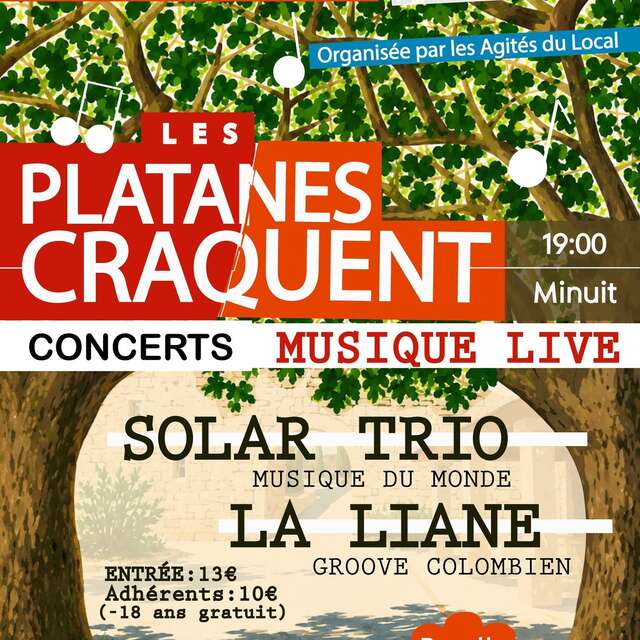 Konzerte "Les platanes craquent" (Die Platanen knacken)