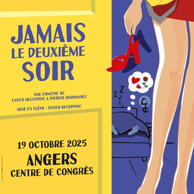Spectacle : Jamais le deuxième soir