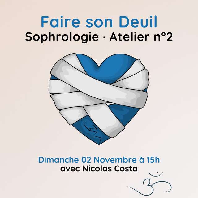 Atelier Sophrologie "Faire son deuil"