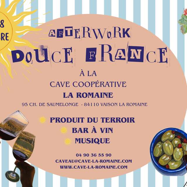 Festival Ventoux Saveurs "Afterwork 'Douce France'" - Cave La Romaine