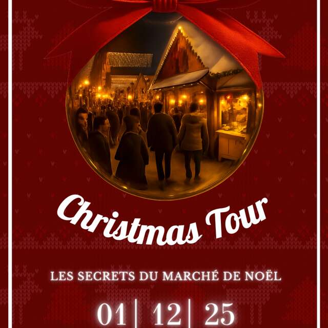 Christmas Tour - Les secrets du marché de Noël