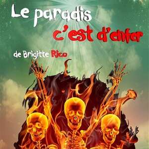 Le paradis c'est d'enfer