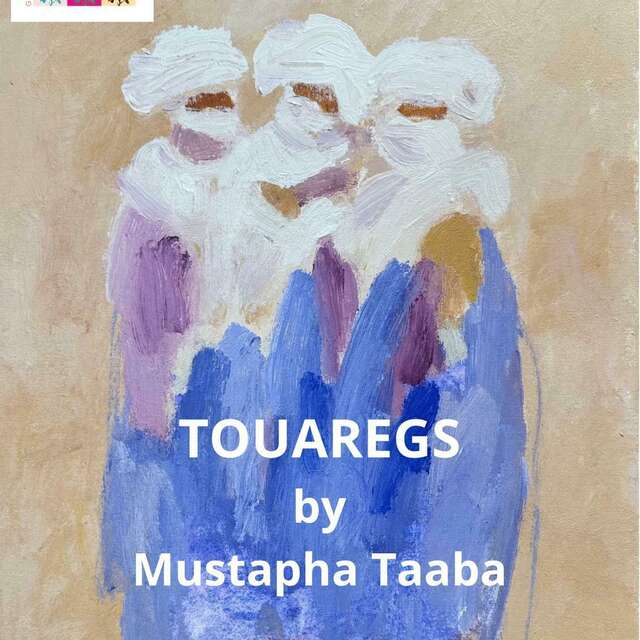 Touaregs by Mustapha Taaba - Exposition de Peinture