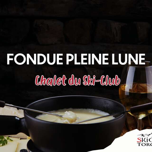 Full moon fondue - Ski Club chalet