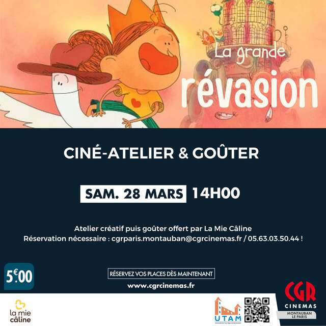 Ciné-atelier et goûter - LA GRANDE RÉVASION