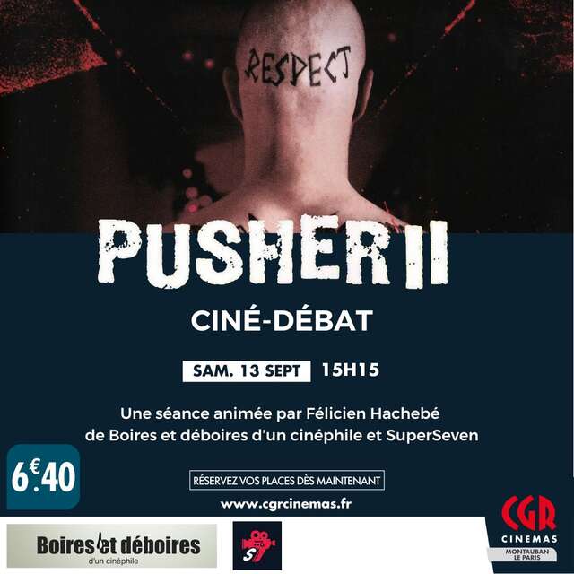 Ciné-débat - PUSHER II