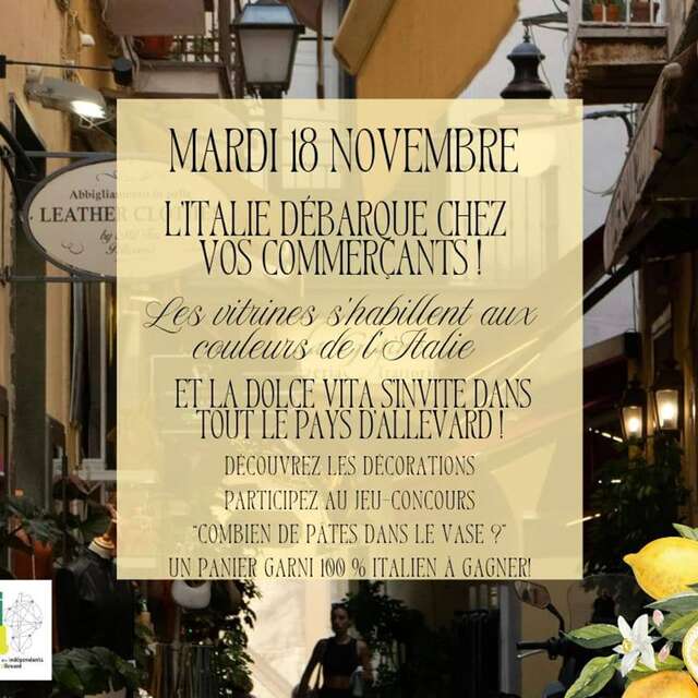 L'Italie débarque chez vos commerçants - Les journées italiennes dans le pays d'Allevard