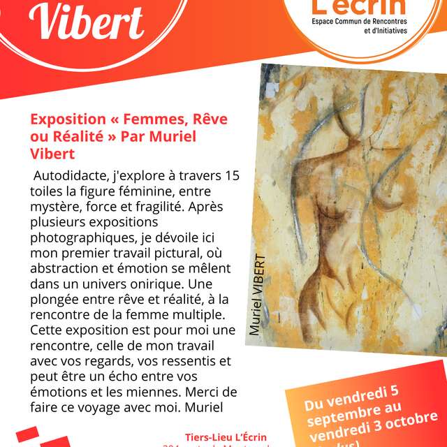 Exposition "Femmes, Rêve ou Réalité" par Muriel Vibert