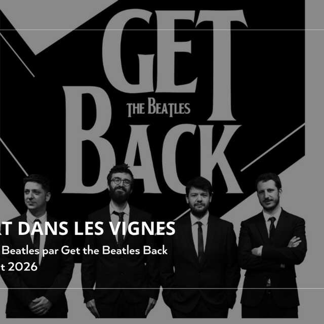 Les Musicales dans les Vignes - Get The Beatles Back