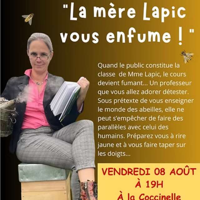 "La mère Lapic vous enfume"