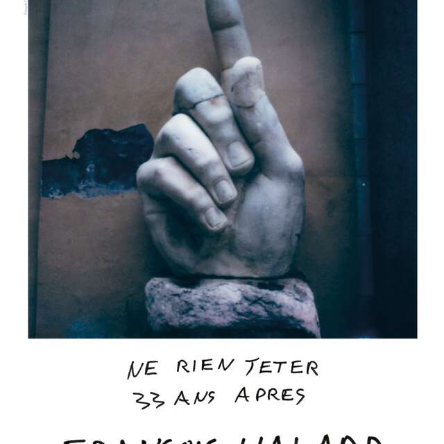 Exposition - François Halard - Ne rien jeter, 33 ans après