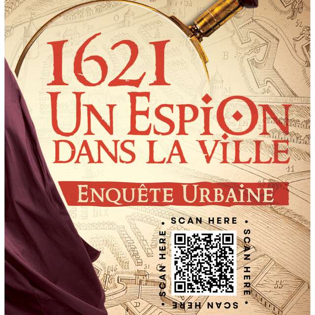 Enquête urbaine - 1621 : un espion dans la ville