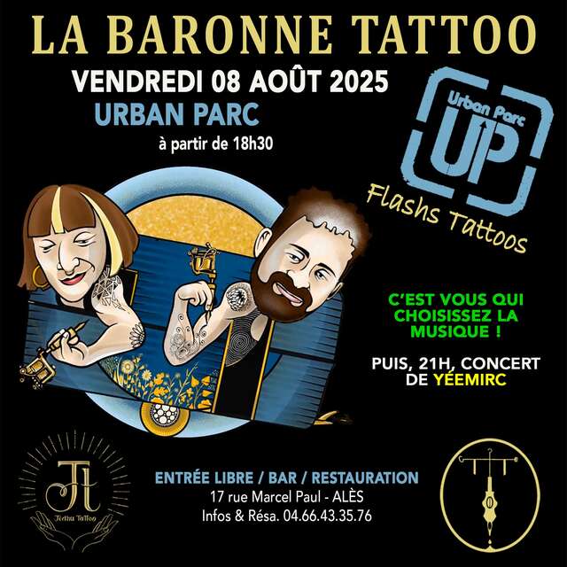 Les soirées de l'Urban Parc - La Baronne Tattoo & YEEMIRC