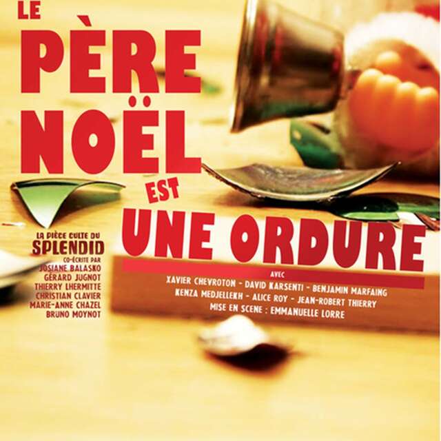 Le père noël est une ordure