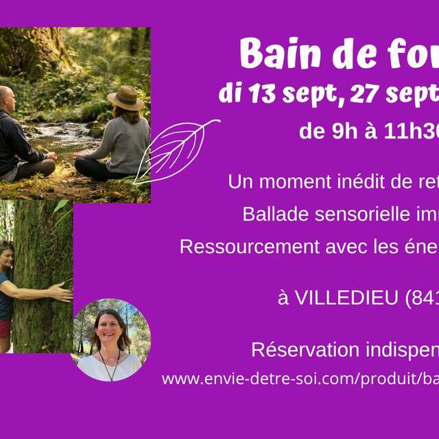 Bain de forêt expérience sensorielle de retour à Soi - Envie d'être soi