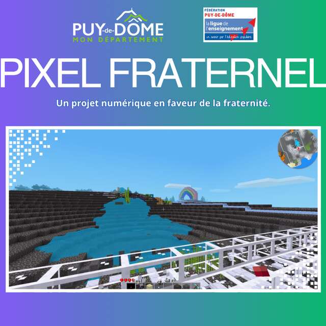Animation : Pixel Fraternel : un projet numérique en faveur de la fraternité - Opérateur  : Ligue de l'enseignement du Puy-de-Dôme - Festival Connexions 2025