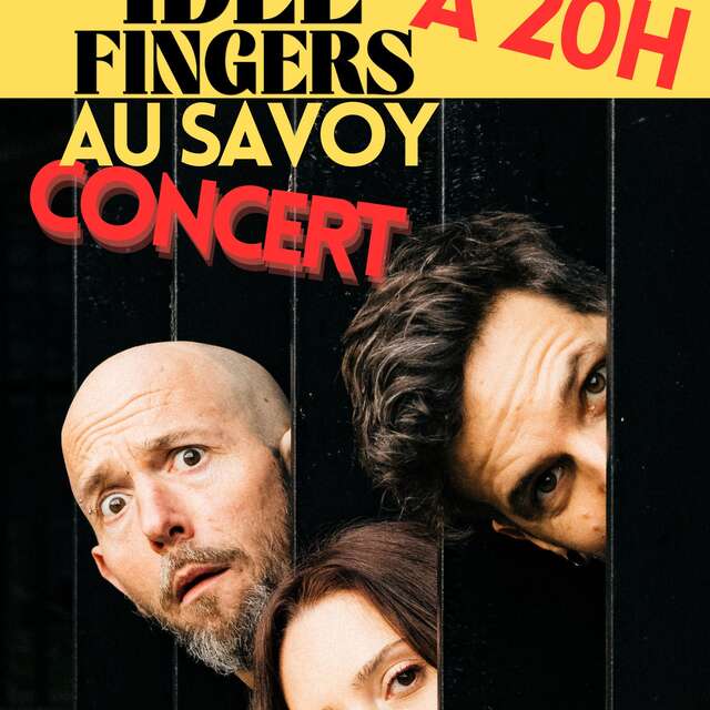 Concert with Idle Fingers at the Savoy