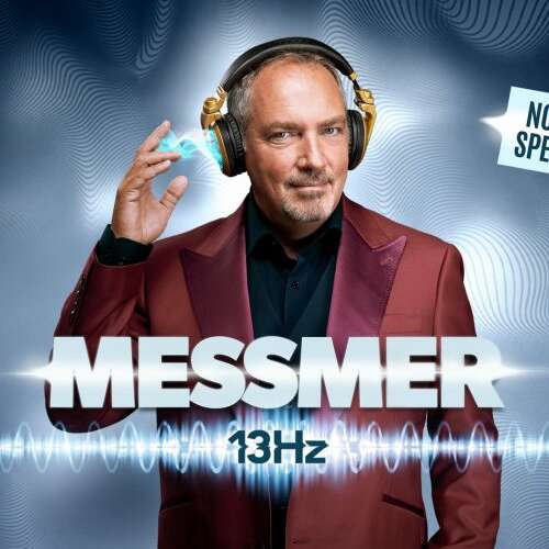 Messmer 13Hz - New show!