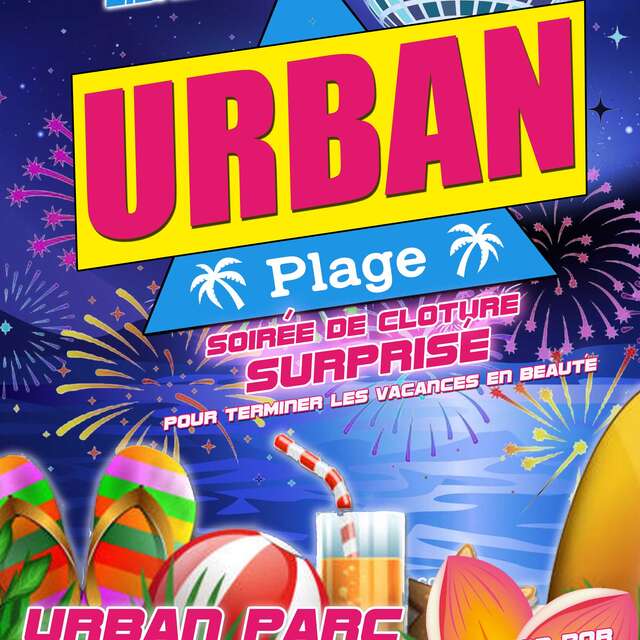 Les soirées de l'Urban Parc - Soirée surprise Urban Plage