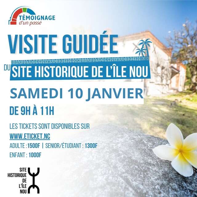 Visite guidée du Site Historique de l’Île Nou