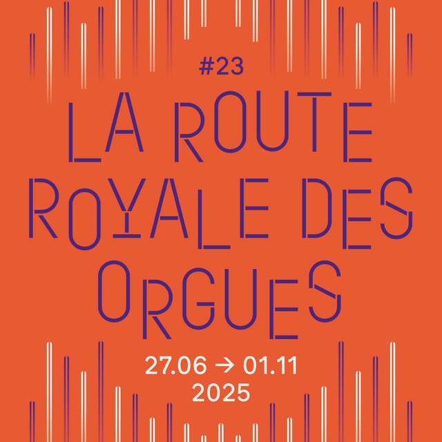 Festival la route royale des orgues - Carte blanche à Guy-Baptiste Jaccotet
