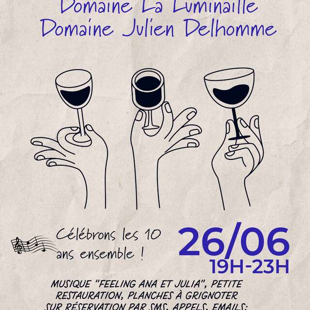 Soirée Anniversaire des 10 ans - Domaine La Luminaille