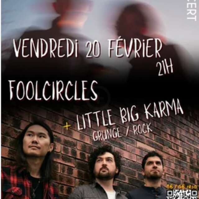Concert : FOOLCIRCLES et LITTLE BIG KARMA
