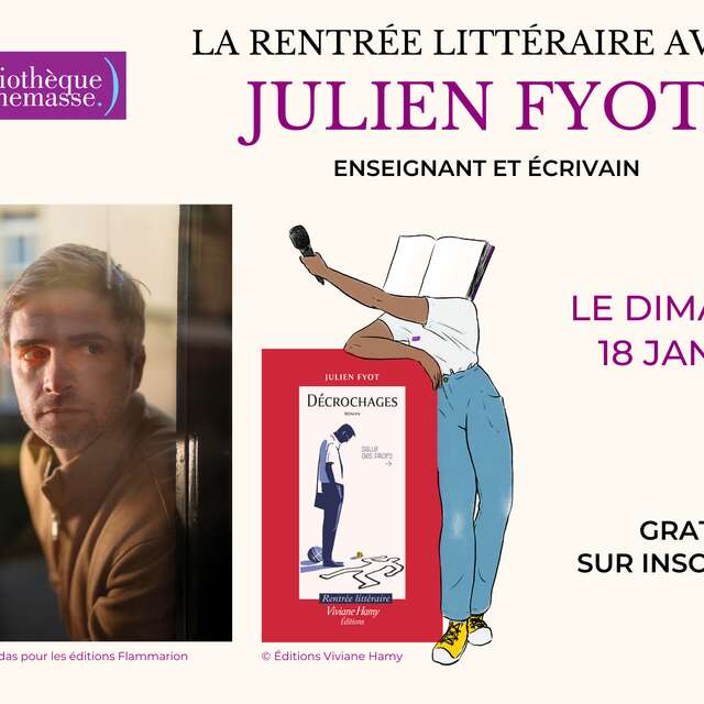 Rentrée littéraire - Rencontre avec Julien Fyot
