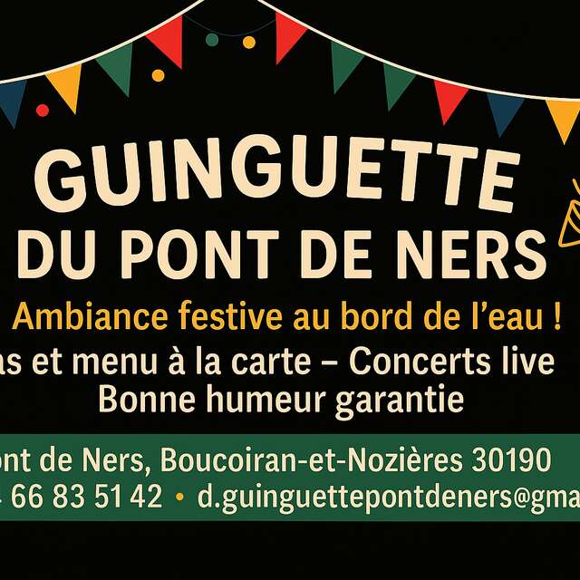 GUINGETTE DU PONT DE  NERS