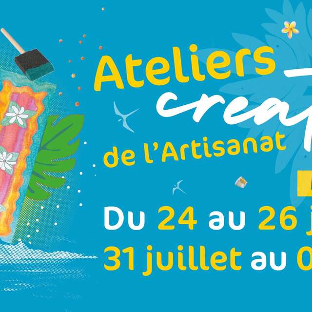 Creative Crafts Workshops - Maison de la Culture