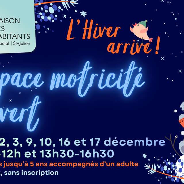 Espace motricité ouvert - L'Hiver arrive !