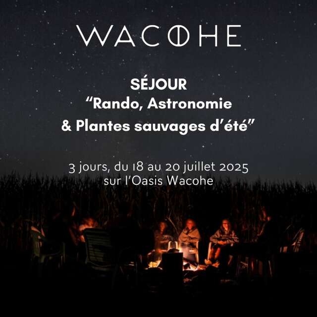 Hiking, astronomy & wild plants' stay - Wacohe
