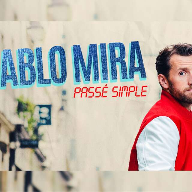 Spectacle : Pablo Mira