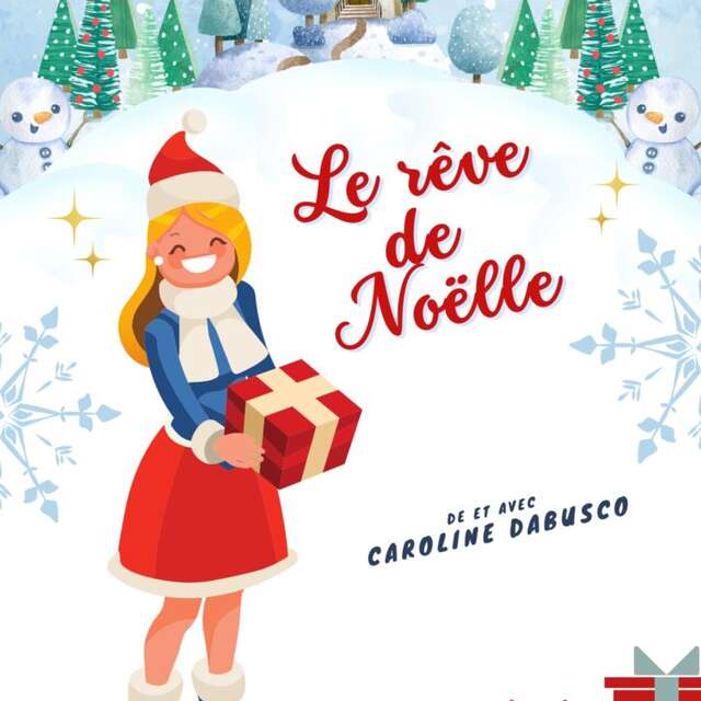 Le rêve de Noëlle