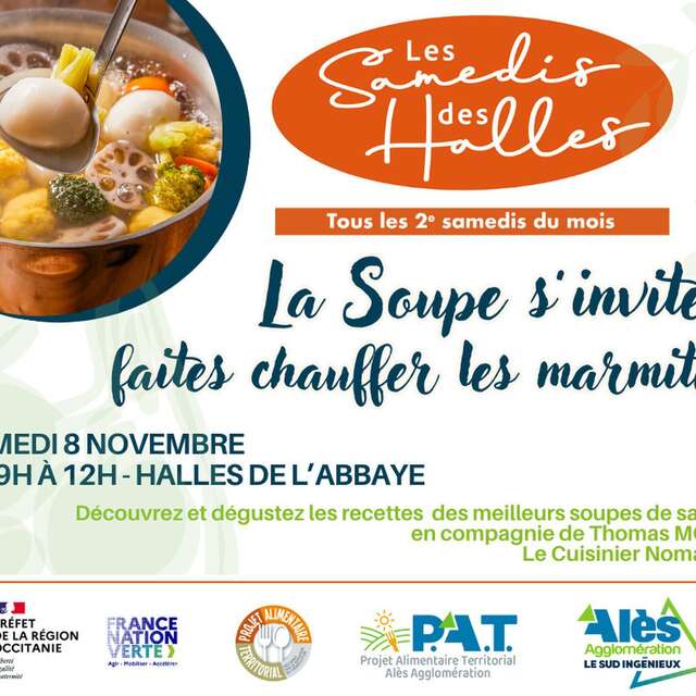Les Samedis des Halles La Soupe s'invite, faites chauffer les marmites