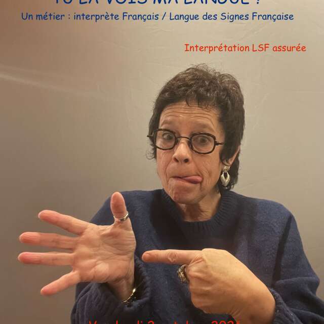 Tu la vois ma langue ? - Conférence gesticulée
