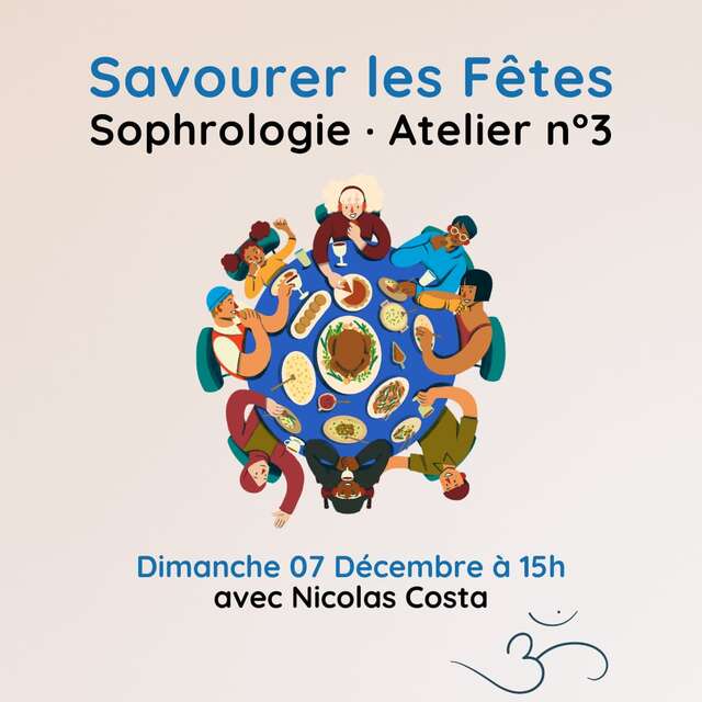 Atelier de sophrologie - Savourer les fêtes