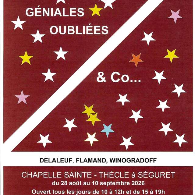 Exposition "Géniales Oubliées" - Chapelle Saint -Thècle