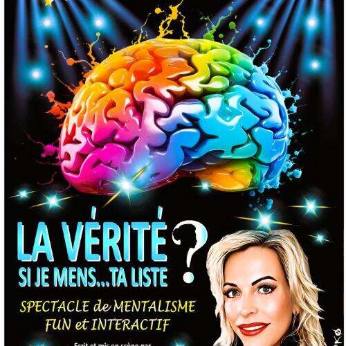 La vérité si je mens... ta liste ?
