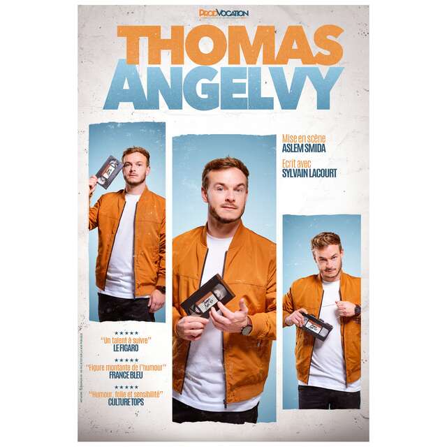 [COMPLET] Spectacle : Thomas Angelvy