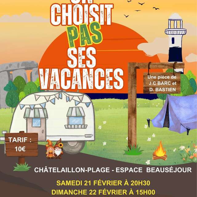 On choisit PAS ses vacances - Le théâtre de la Moulinette sur la scène de Beauséjour