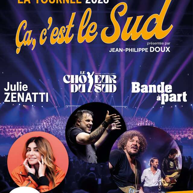 Tournée "Ça, c'est le Sud !"