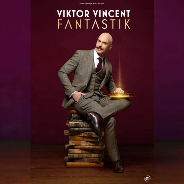 Spectacle : Viktor Vincent