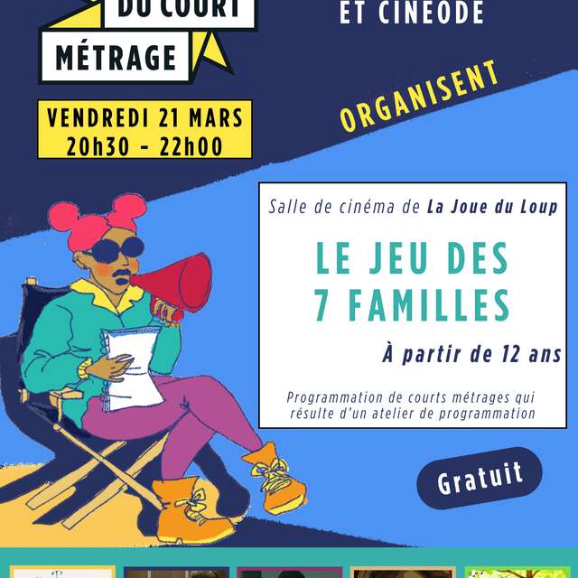 Fête du court métrage : Le jeu des 7 familles