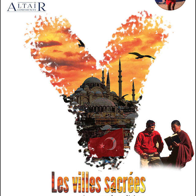 Les villes sacrées - Ciné-conférence