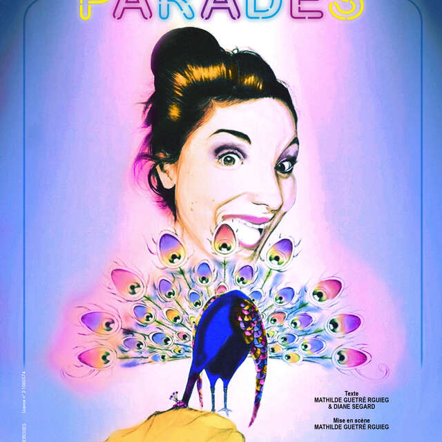 Spectacle : Diane Segard : Parades