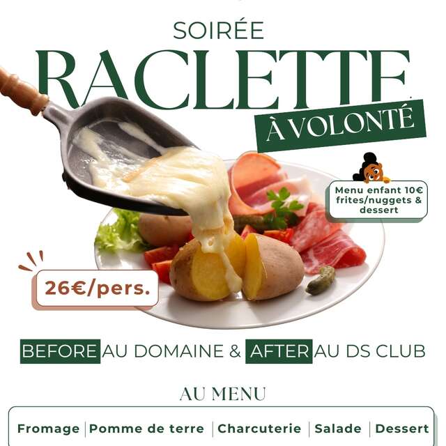 Soirée Raclette à volonté au Domaine du Serre d'Avène