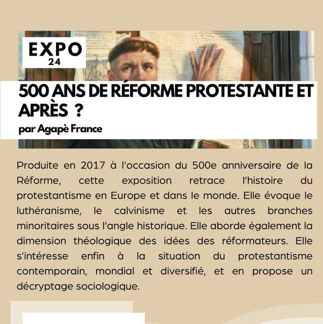 Exposition "500 ans de réforme protestante et après?""