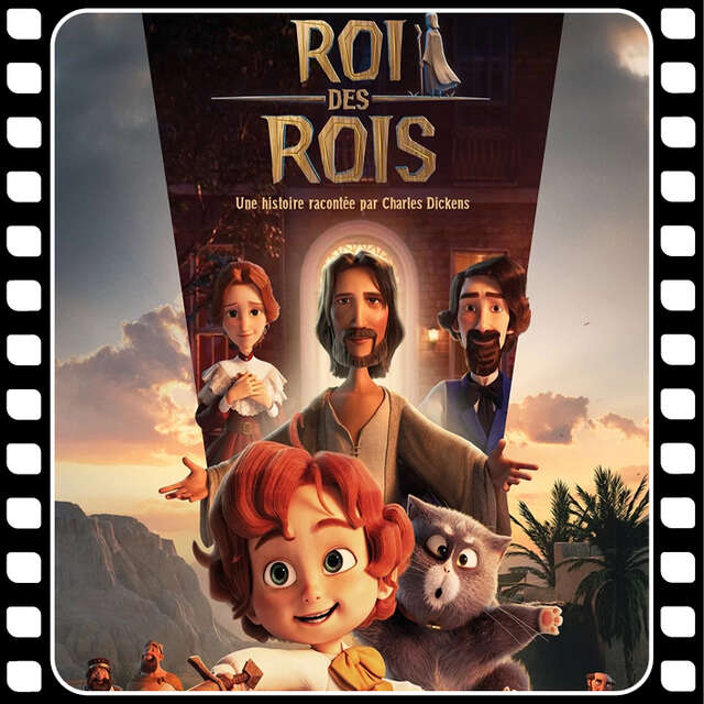 Ciné Famille " Le Roi des Rois "