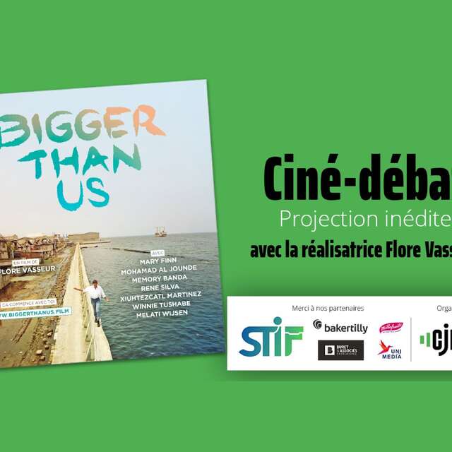Soirée Ciné-Débat : Bigger Than Us
